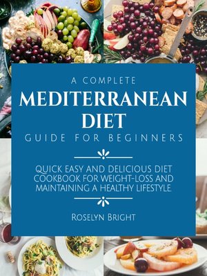 cover image of A Complete Mediterranean Diet Guide for Beginners